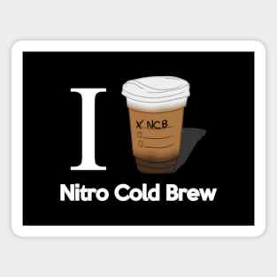 I Love Nitro Cold Brew Magnet